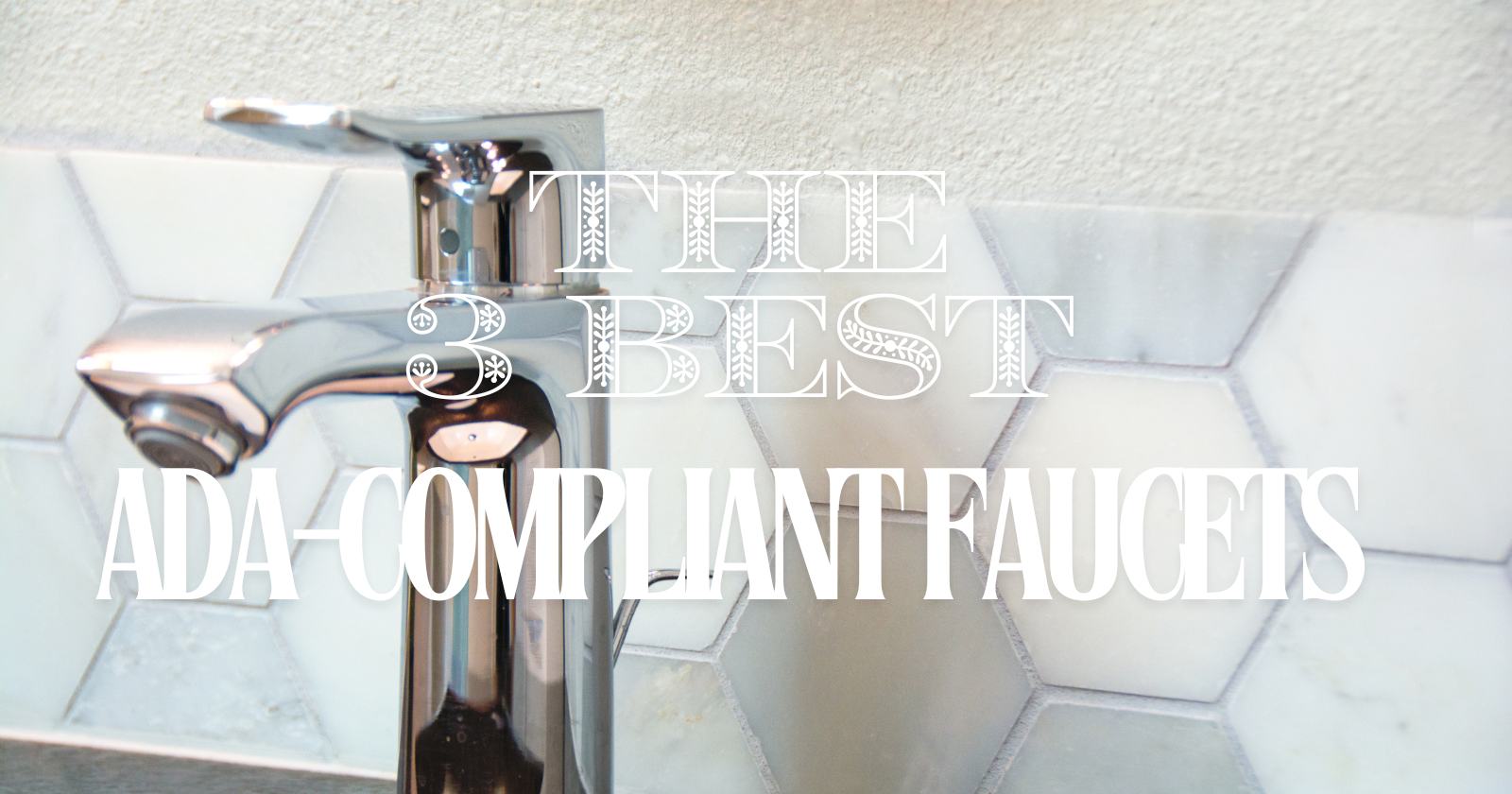 ADA-Compliant Faucets